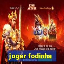 jogar fodinha